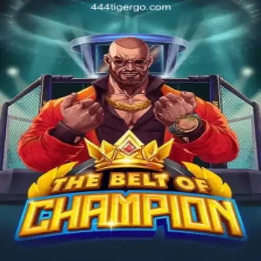 TheBeltOfChampion Unveiled: Dive into the Ultimate Gaming Experience with 444tiger.com